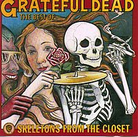 Grateful Dead: Skeletons from the Closet